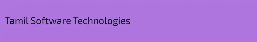 Tamil Software Technologies